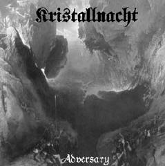 Kristallnacht - Adversary [EP] (2002)