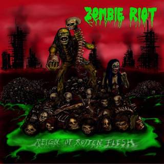 Zombie Riot - Reign Of Rotten Flesh (2018)