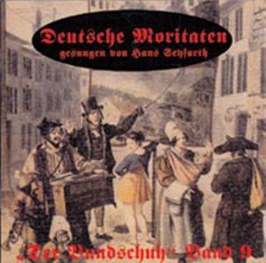 Der Bundschuh Band 9 - Deutsche Moritaten (Gesungen von Hans Seyfarth)