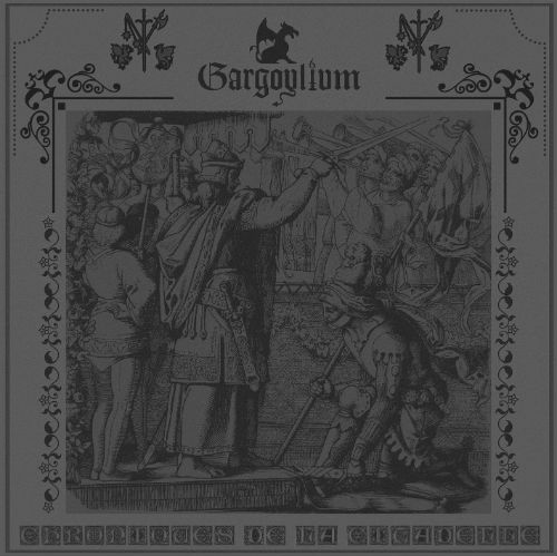 Gargoylium - Chroniques De La Citadelle (2018)
