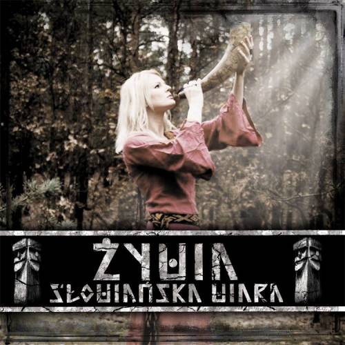 Żywia - Słowiańska Wiara (2014)