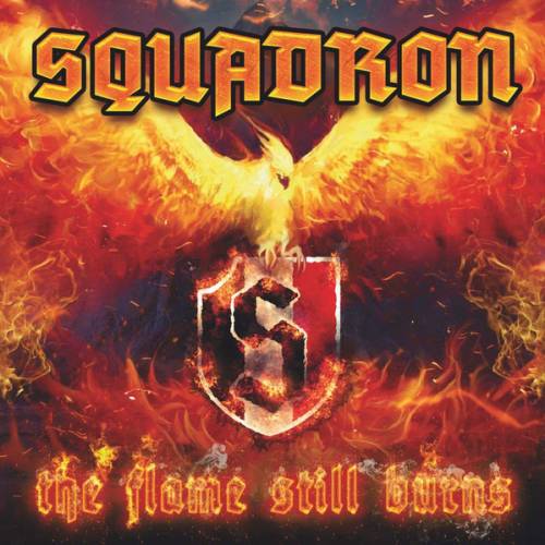 Squadron - The Flame Still Burns (2019)