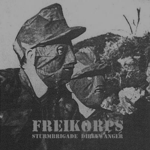 Freikorps - Sturmbrigade Dirlewanger (2018)