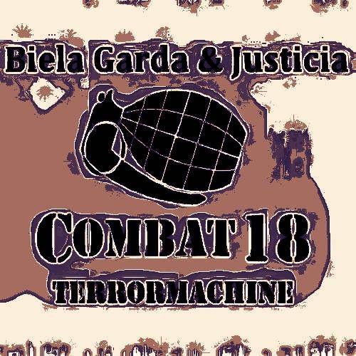 Biela Garda & Justicia - Live: Combat 18 Terrormashine (???)