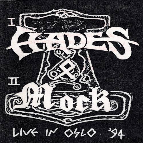 Hades & Mock - Live in Oslo '94 (1994)