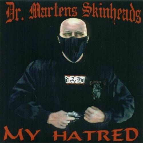 Dr. Martens Skinheads - My Hatered Demo (1999)