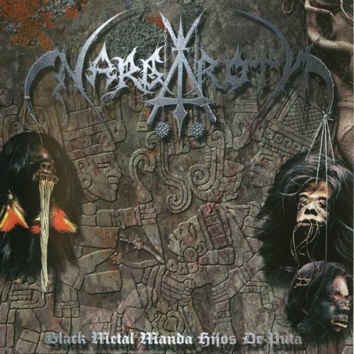 Nargaroth ‎- Black Metal Manda Hijos De Puta (2012)