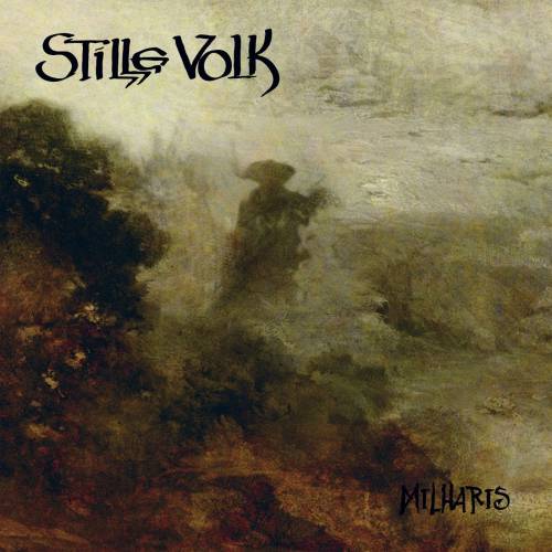 Stille Volk - Milharis (2019)