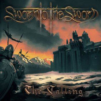 Sworn To The Sword - The Calling (2019)