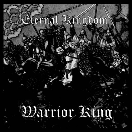 Eternal Kingdom - Warrior King [EP] (2020)