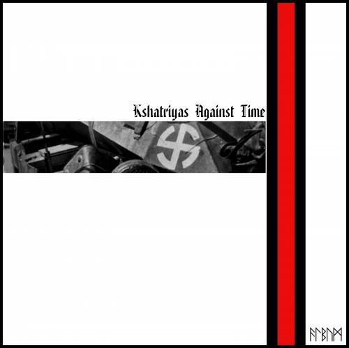 Kshatriyas Against Time - Album (2019)