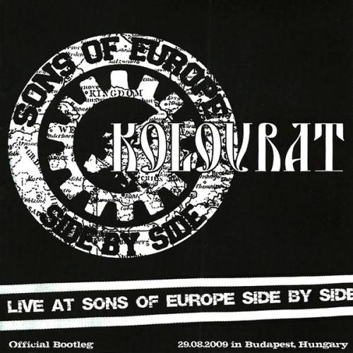Коловрат - Live At Sons Of Europe Side By Side (Bootleg 29.08.2009 Bubapest) (2018)