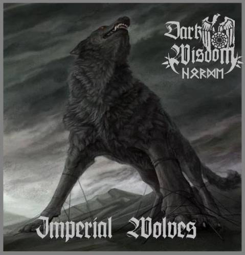 Dark Wisdom Horde - Imperial Wolves (2009)