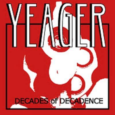Yeager - Decades of Decadence (2020)