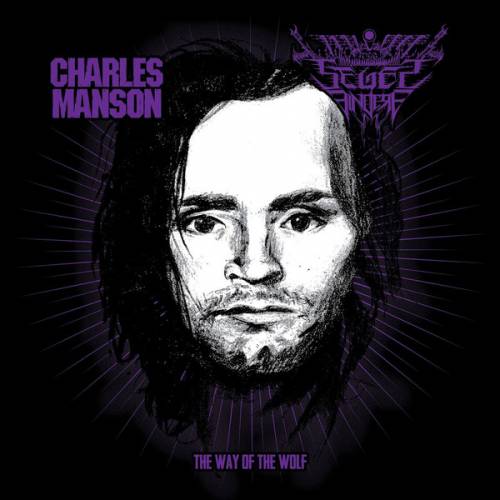 Charles Manson & Seges Findere - The Way Of The Wolf (2016)
