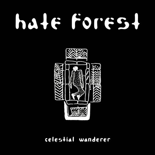 Hate Forest - Celestial Wanderer [EP] (2020)
