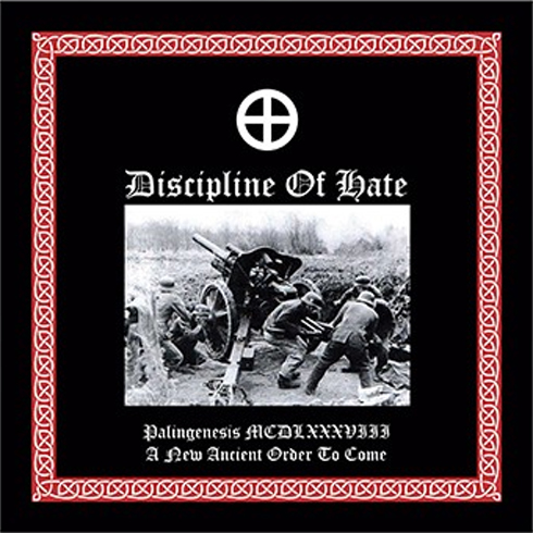 Discipline Of Hate - Palingenesis [EP] (2021)