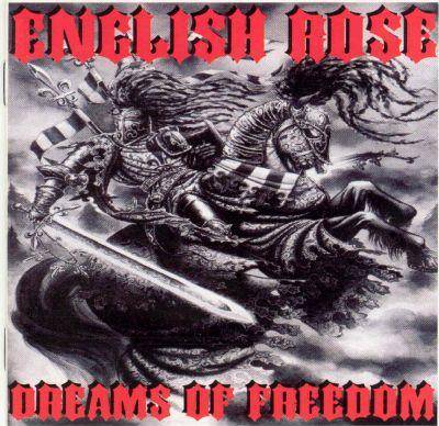 English Rose - Dreams of Freedom (1998-2003)