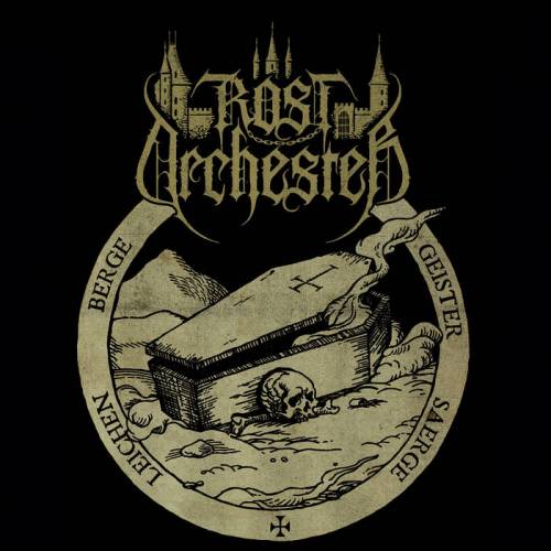 Rostorchester - Geister : Särge : Leichen : Berge [EP] (2021)