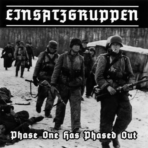 Einsatzgruppen - Phase One Has Phased Out [Compilation] (2021)