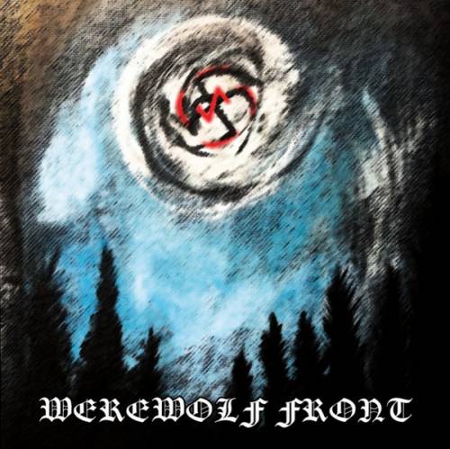 Werewolf Front ‎- Werewolf Front (2018)