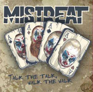Mistreat - Talk the talk, walk the walk (2022)