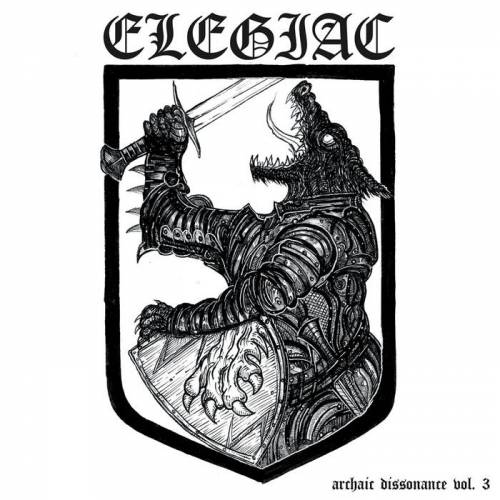 Elegiac - Archaic Dissonance Vol. 3 [Compilation] (2021)