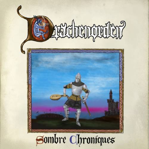 Drachenorden - Sombre Chroniques (2020)