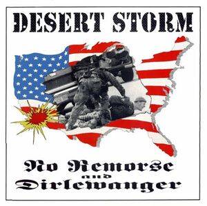 No Remorse & Dirlewanger - Desert Storm (1992)