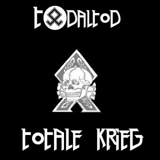 Todaltod - Totale Krieg [Demo] (2005)