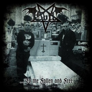 Evil - ... To The Fallen And Free [EP] (2013)