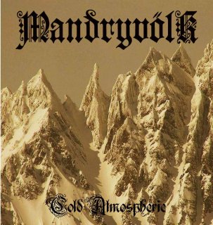 Mandryvölk - Cold Atmospheric (2010)