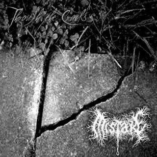 Mistake - Through The Cracks [Single] (2013)
