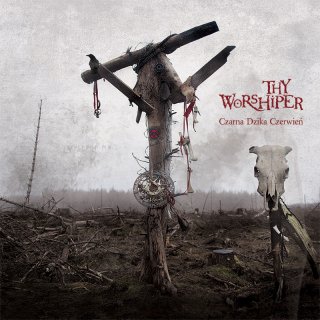 Thy Worshiper - Czarna Dzika Czerwień (2013)