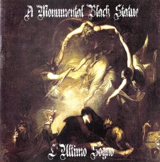 A Monumental Black Statue - L'Ultimo Sogno (2012)