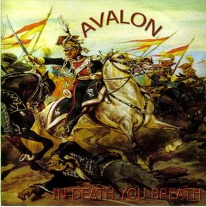 Avalon - In Death You Breath (2011)