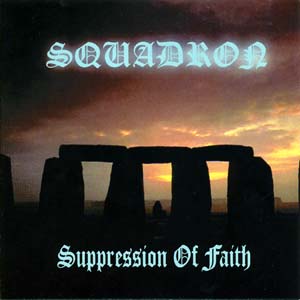 Squadron - Suppression Of Fight (1995)