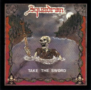 Squadron - Take The Sword (1991)