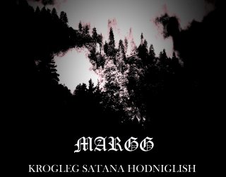Margg - Krokleg Satana Hodniglish (2014)