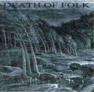Death Of Folk - Neverending At His Neverending Journey [Demo] (2002)