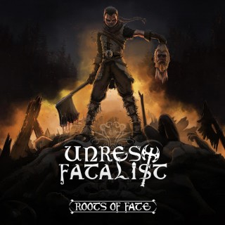 Unrest Fatalist - Roots Of Fate (2014)