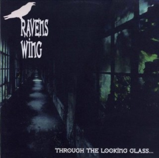 Ravens Wing - Through The Looking Glass (2008)