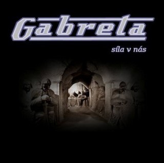 Gabreta - Síla V Nás (2013)