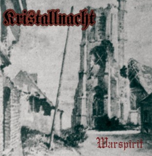 Kristallnacht - Warspirit [EP] [Reissue 2013] (1999)