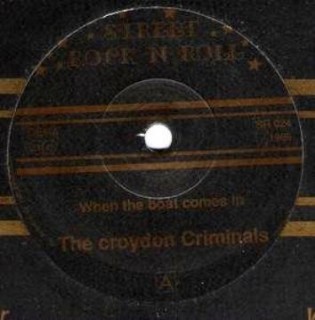 The Croydon Criminals - White Slags / When The Boat Comes In [EP] (1989)