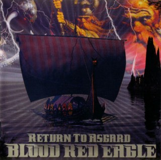 Blood Red Eagle - Return To Asgard (2005)