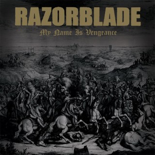 Razorblade - My Name Is Vengeance (2014)