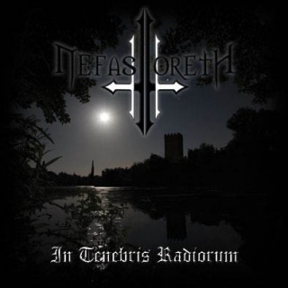 Nefastoreth - In Tenebris Radiorum (2007)