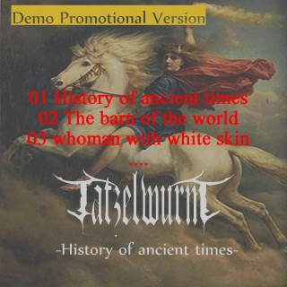 Tatzelwurm - History Of Ancient Times [Demo] (2013)