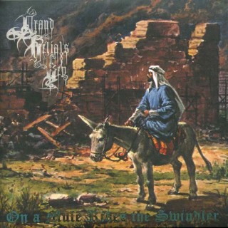 Grand Belial's Key - On A Mule Rides The Swindler [EP] (2005)